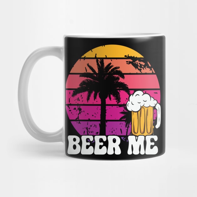 Beer Me T-Shirt - Summer Sunset Vibes Graphic Tee by Urbanprint